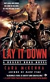 Lay It Down (Desert Dogs, #1)