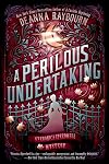 A Perilous Undertaking