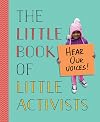 The Little Book of Little Activists
