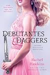 Debutantes and Daggers