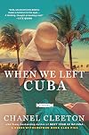 When We Left Cuba