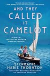 And They Called It Camelot