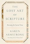 The Lost Art of Scripture: Rescuing the Sacred Texts