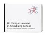 101 Things I Learned® in Advertising School