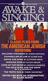 Awake and Singing: Seven Classic Plays from the American Jewish Repertoire; Vl.1