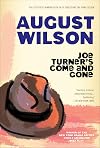 Joe Turner's Come and Gone