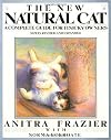 The new natural cat : a complete guide for finicky owners