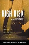 High Risk: An Anthology of Forbidden Writings