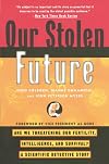 Our Stolen Future