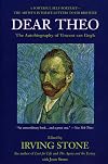 Dear Theo: The Autobiography of Vincent Van Gogh