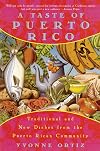 A Taste of Puerto Rico: Traditional and New Dishes from the Puerto Rican Community