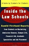 Inside the Law Schools: A Guide by Students for Students (Goldfarb, Sally F//Inside the Law Schools)