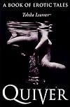 Quiver: A Book of Erotic Tales