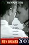 Men on Men 2000: Best New Gay Fiction for the Millennium