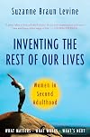 Inventing the Rest of Our Lives: Women in Second Adulthood