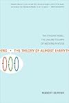 The Theory of Almost Everything: The Standard Model, the Unsung Triumph of Modern Physics
