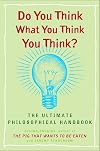 Do You Think What You Think You Think?
