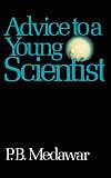 Advice to a Young Scientist
