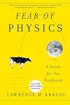 Fear Of Physics: A Guide For The Perplexed