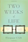 Two Weeks of Life: A Memoir of Love, Death, and Politics