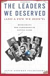 The Leaders We Deserved (and a Few We Didn't): Rethinking the Presidential Rating Game