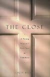 The Close: A Young Woman's First Year At Seminary
