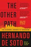 The Other Path: The Economic Answer to Terrorism