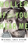 Holler If You Hear Me: Searching for Tupac Shakur