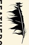 Feathers: The Evolution of a Natural Miracle