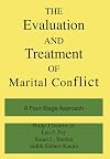 The Evaluation and Treatment of Marital Conflict: A Four-Stage Approach