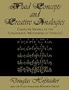 Fluid Concepts And Creative Analogies: Computer Models Of The Fundamental Mechanisms Of Thought