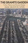 The Granite Garden: Urban Nature And Human Design