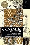 Animal Architects: Building and the Evolution of Intelligence