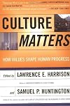Culture Matters: How Values Shape Human Progress