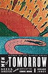 Men of Tomorrow: Geeks, Gangsters, and the Birth of the Comic Book