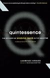 Quintessence: The Mystery of the Missing Mass