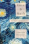 Love and Math: The Heart of Hidden Reality