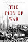The Pity of War: Explaining World War I