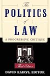The Politics Of Law: A Progressive Critique, Third Edition