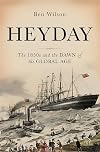Heyday: The 1850s and the Dawn of the Global Age
