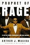 Prophet Of Rage: A Life Of Louis Farrakhan And His Nation