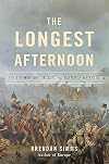 The Longest Afternoon: The 400 Men Who Decided the Battle of Waterloo