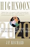 High Noon 20 Global Problems, 20 Years to Solve Them