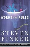 Words and Rules: The Ingredients of Language