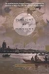 Sunlight at Midnight: St. Petersburg and the Rise of Modern Russia