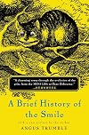 A Brief History of the Smile