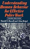 Understanding Human Behavior For Effective Police Work: Third Edition