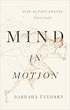 Mind in Motion: How Action Shapes Thought