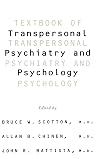Textbook Of Transpersonal Psychiatry And Psychology