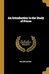 An Introduction to the Study of Prices